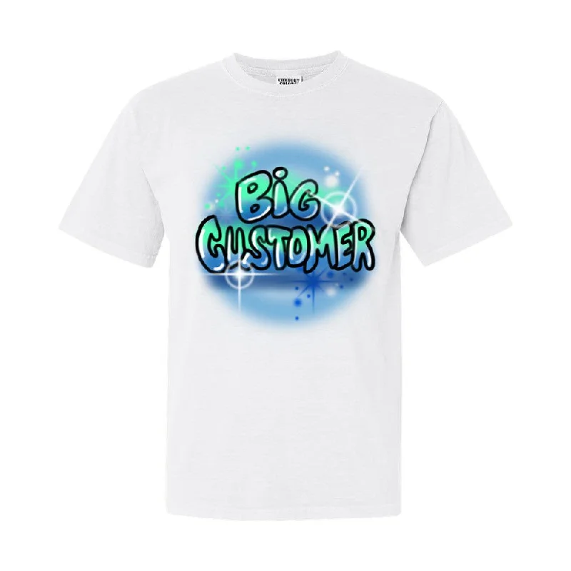 Big Customer Tee